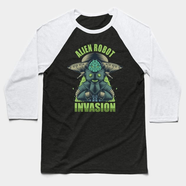 Funny Alien robot invasion design Baseball T-Shirt by Anonic